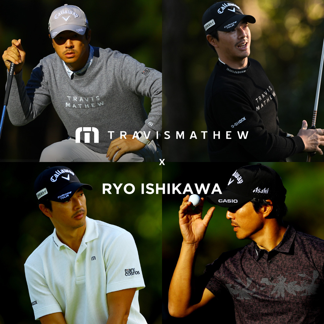 石川遼プロ着用アイテム | トラヴィスマシュー(TRAVISMATHEW)公式通販