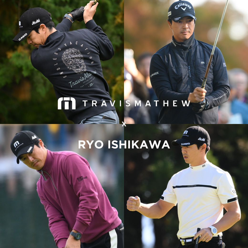 石川遼プロ着用アイテム | トラヴィスマシュー(TRAVISMATHEW)公式通販