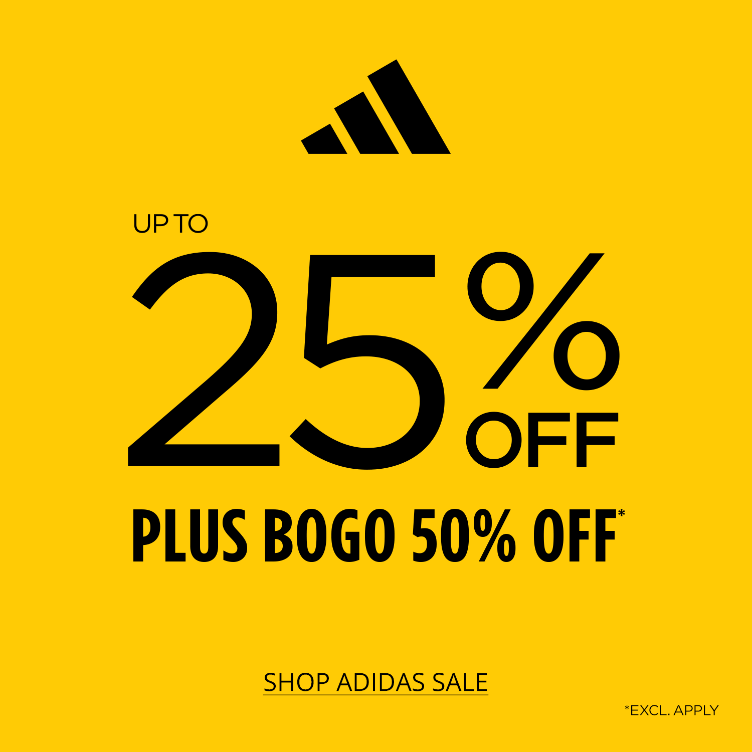 Adidas Up To 25% Off Plus BOGO 50% Off* Excl. Apply