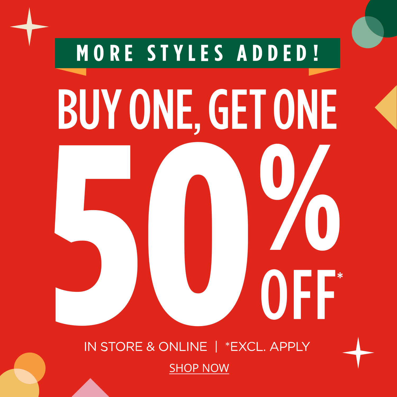 BOGO 50% Off* 2nd Pair