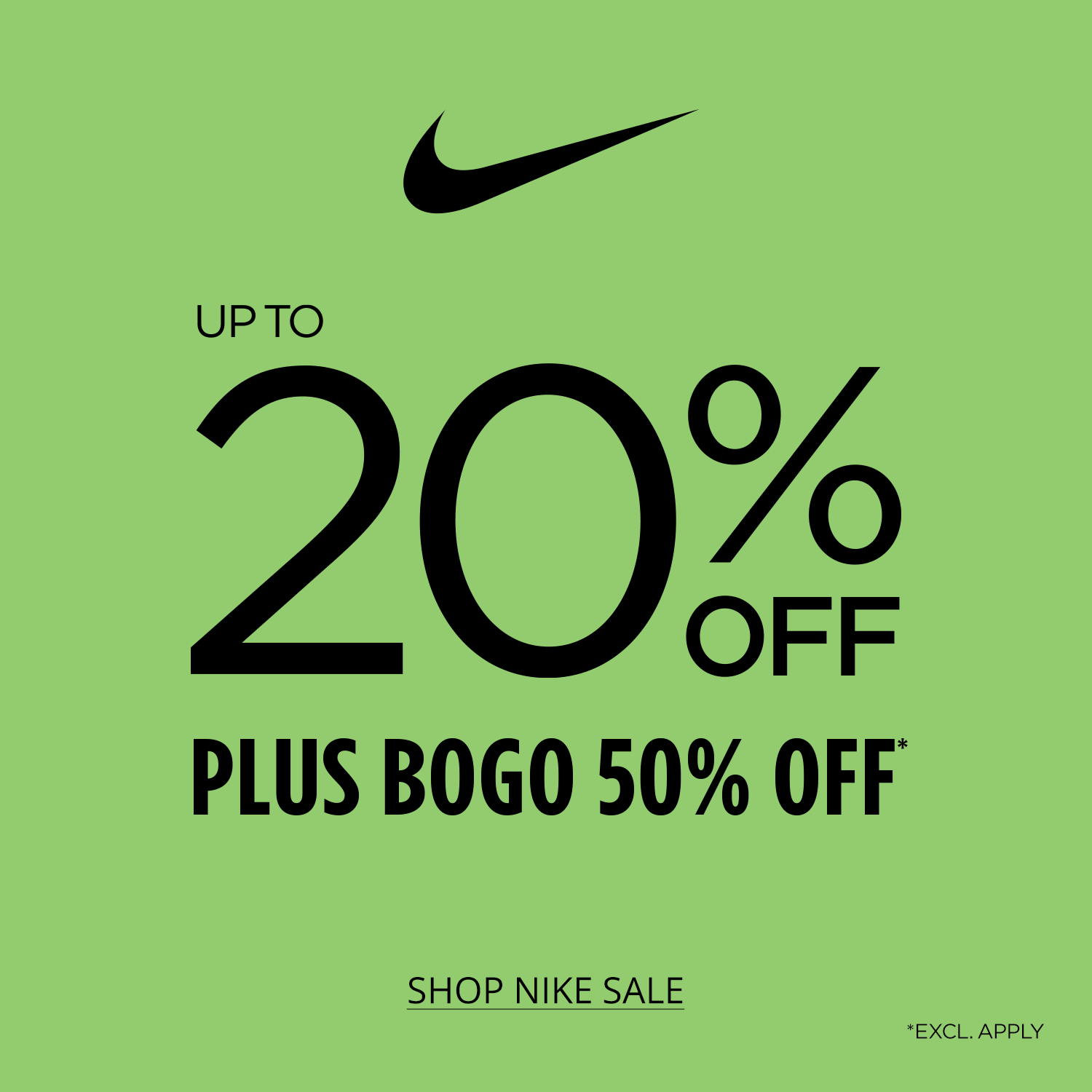 Nike Up To 20% Off Plus BOGO 50% Off* Excl. Apply