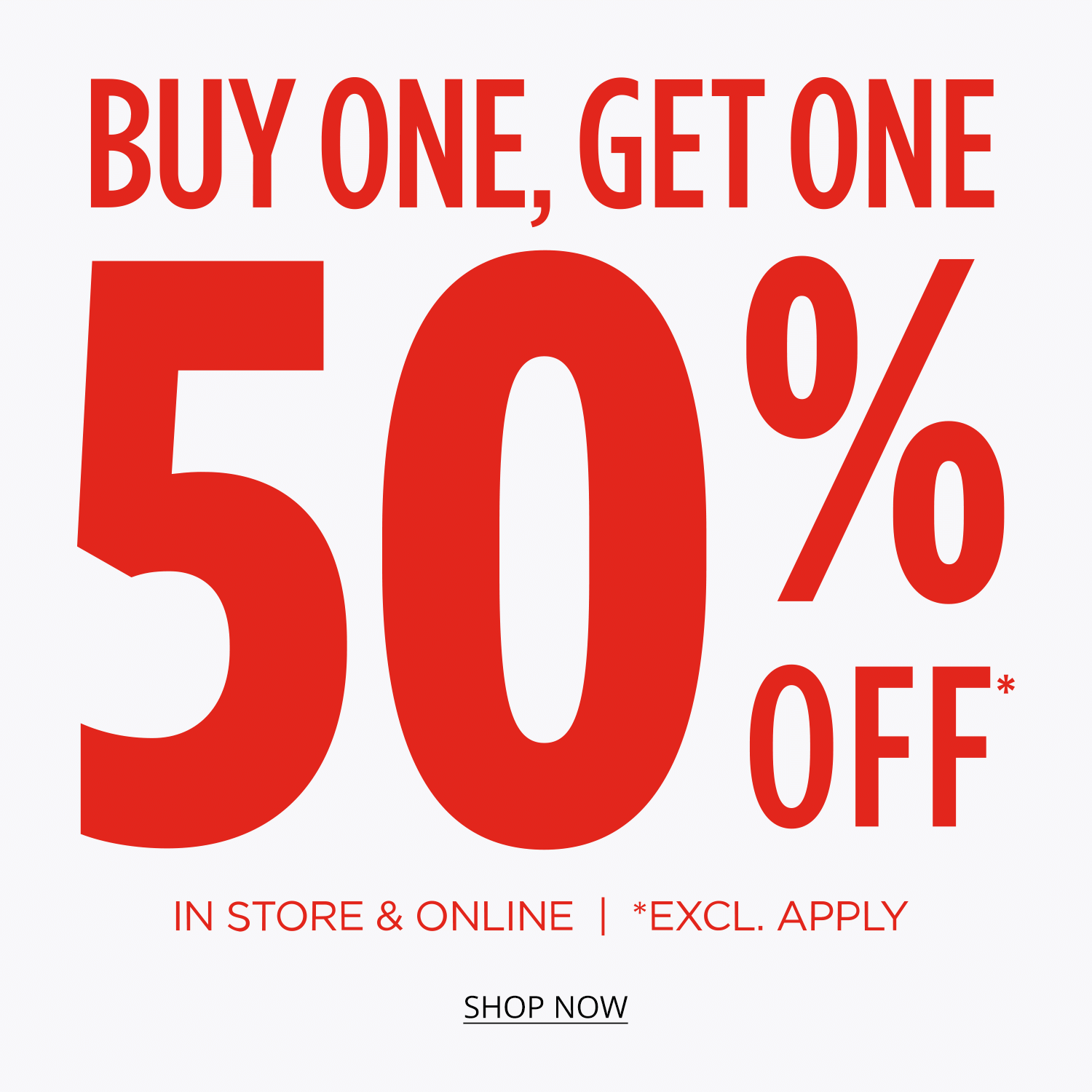 Bogo 50%		