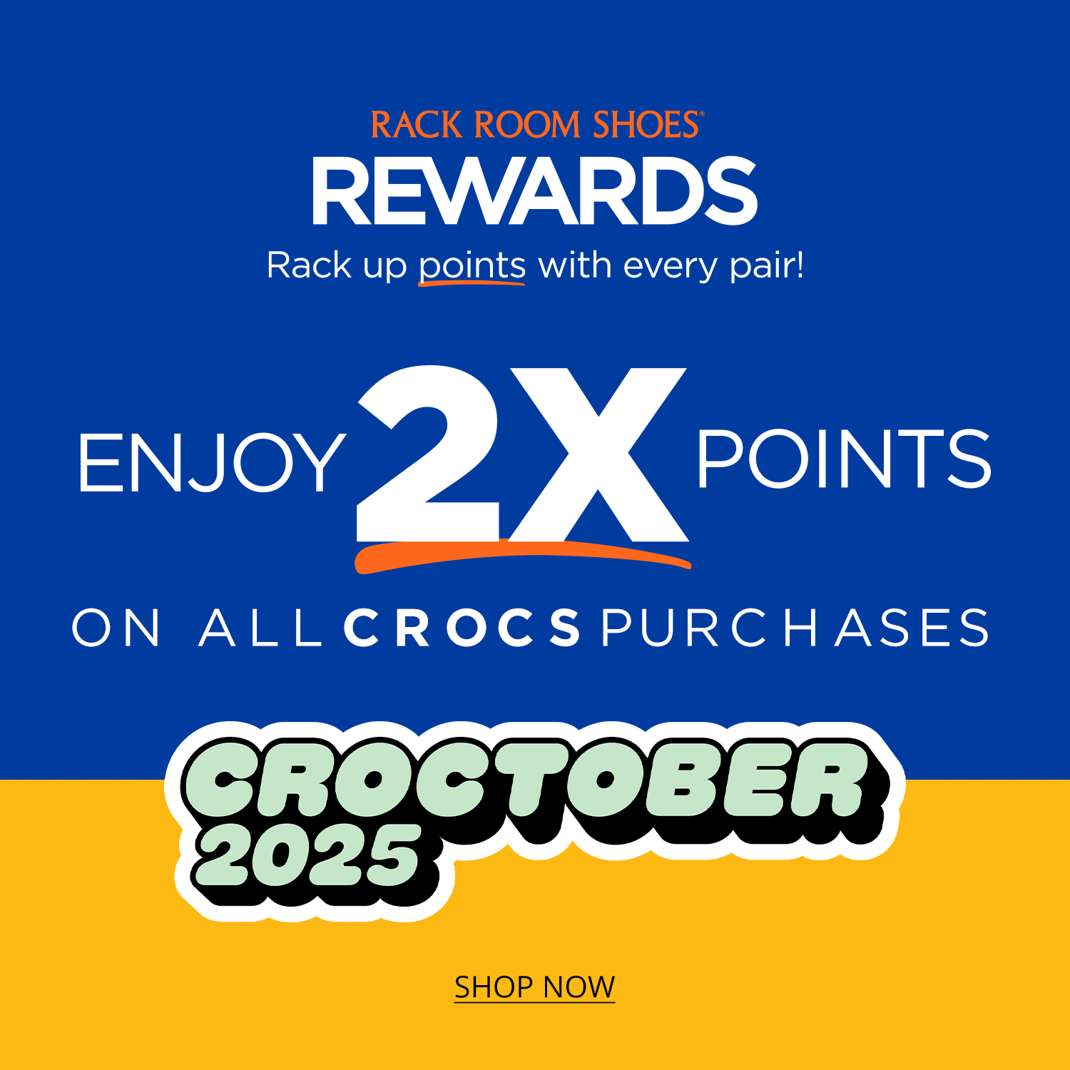 Enjoy 2X points on all Crocs purchases