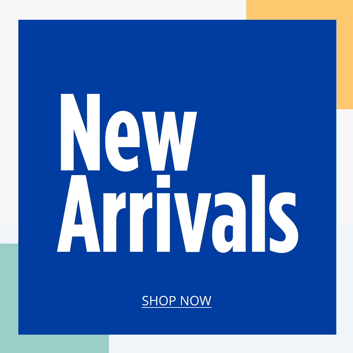 New Arrivals Graphic