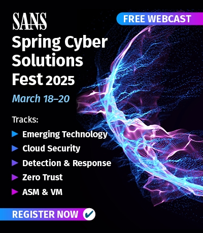 Spring Cyber Solutions Fest 2025 March 18-20