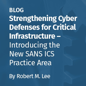 ICS - Blog - Strengthening Cyber Defenses for Critical Infrastructure__340 x 340.jpg