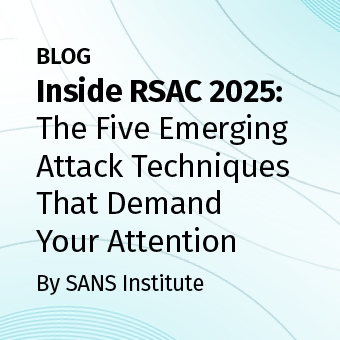 SANS - Blog - Inside RSAC 2025_340 x 340.jpg