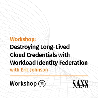 CLD_-_Destroying_Long-Lived_Cloud_Credentials_with_Workload_Identity_Federation_-_Workshop_-_10.5_-_340x340.jpg