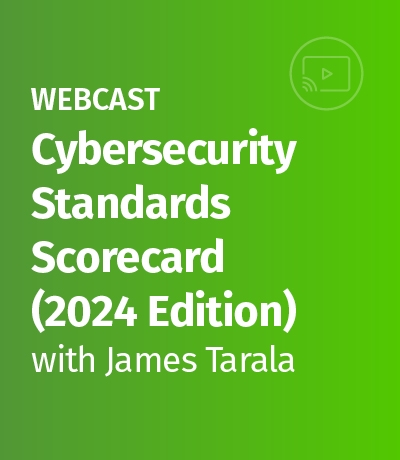 Cybersecurity Standards Scorecard (2024 Edition)