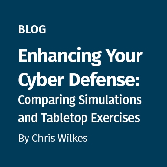 ECE_-_Blog_-_Enhancing_Your_Cyber_Defense-_Comparing_Simulations_and_Tabletop_Exercises_340_x_340.jpg