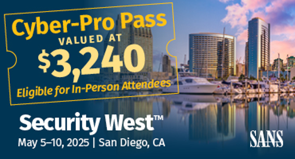 Security West 2025 Cyber-Pro Pass Valued at $3,240