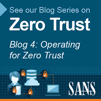 Zero Trust - Blog 4: Operating for Zero Trust