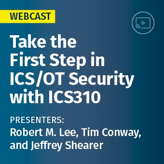 Take the First Step in ICS/OT Security with ICS310