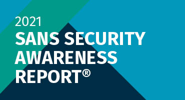 2021 SANS Security Awareness Report