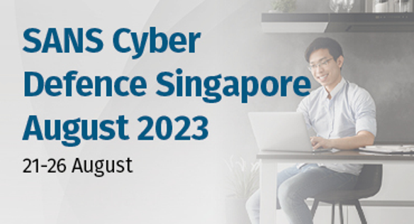 SANS Cyber Defence Singapore August 2023