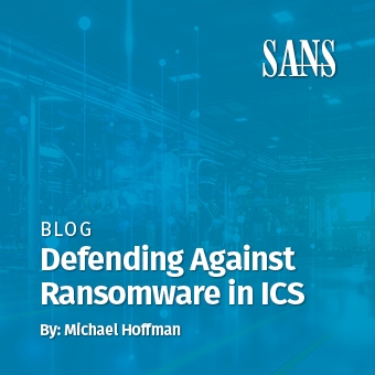 Blog: Defending Against Ransomware in ICS