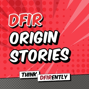 DFIR Origin Stories
