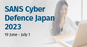 SANS Cyber Defence Japan 2023
