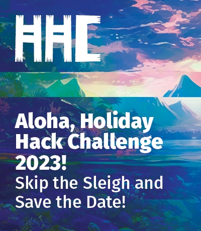 HHC Aloha, Holiday Hack Challenge 2023!