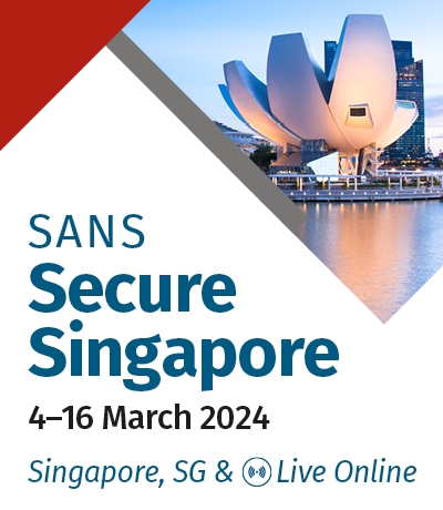 SANS Secure Singapore 4-16 March 2024