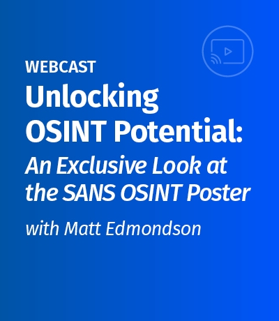 Webcast - Unlocking OSINT Potential