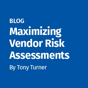 CD - Blog - Maximizing Vendor Risk Assessments_340 x 340.jpg