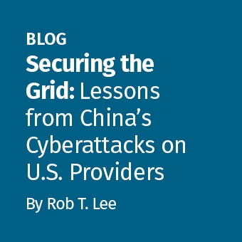 SANS - Blog - Securing the Grid- Lessons from China's Cyberattacks on U.S. Providers_340 x 340.jpg