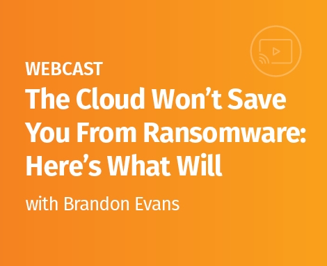 Webcast - The Cloud Won't Save You