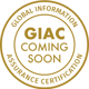 GIAC Coming Soon