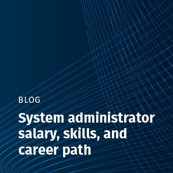 Blog_-_System_administrator_salary_skills_and_career_path_-_340x340_Thumb.jpg