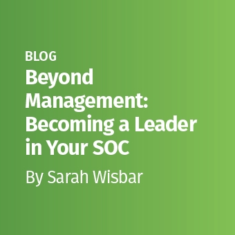 MGT_-_Blog_-_Beyond_Management_-_Becoming_a_Leader_in_Your_SOC_340_x_340.jpg