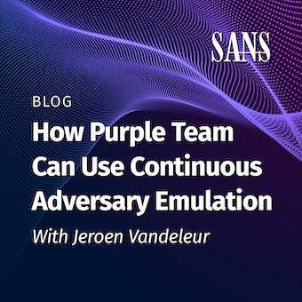 OO_-_Purple_Team_-_How_Purple_Team_Can_Use_Continuous_Adversary_Emulation_-_340x340_Thumb.jpg