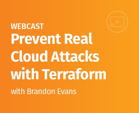 Webcast - Prevent Real Cloud Attacks with Terraform