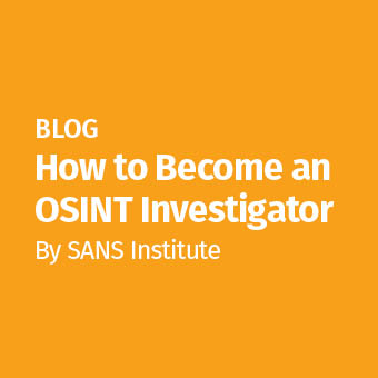 N2C - Blog - How to Become an OSINT Investigator_340 x 340.jpg