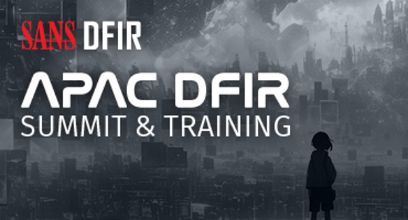 APAC DFIR Summit and Training 2024