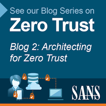 Zero Trust Blog 2: Architecting for Zero Trust