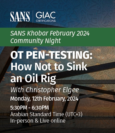SANS Khobar Feb 2024 Community Night, OT Pen-Testing