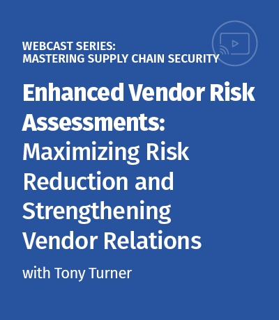 Enhanced Vendor Risk Assessments