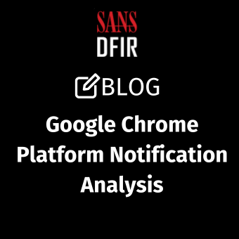 Blog: Google Chrome Platform Notification Analysis