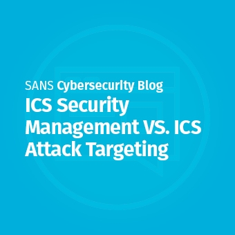 ICS_blog_-_ICS_Security_Management_VS._ICS_Attack_Targeting2.jpg