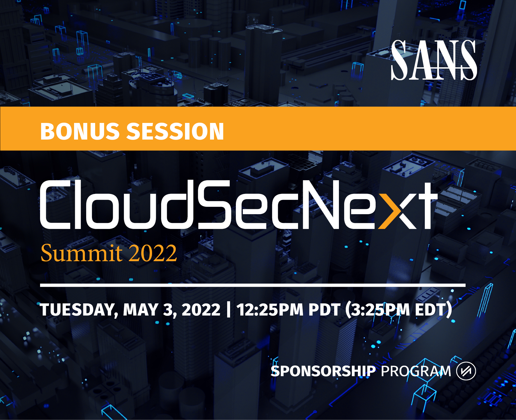 CloudSecNext Summit Bonus Session