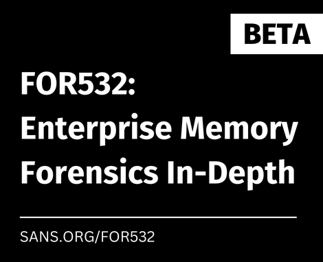 FOR532_Enterprise_Memory_Forensics_In-Depth.png