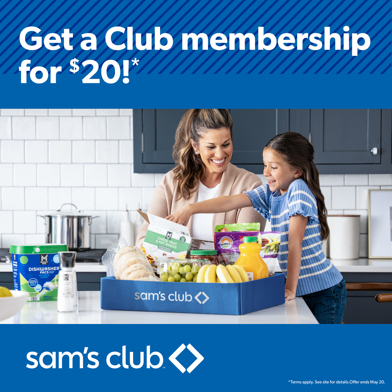 A woman and child smile in a kitchen with a Sam's Club box filled with bananas, grapes, snacks, and juice. Nearby are dishwasher packs and a salt grinder. Offer: Club membership for $20, ending May 20.