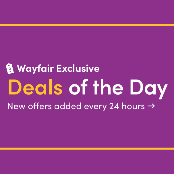 An advertisement for Wayfair's daily exclusive deals with new offers every 24 hours.