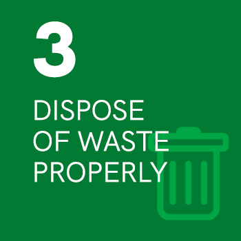 3. Dispose of Waste Properly