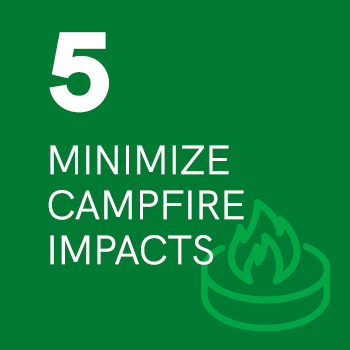 5. Minimize Campfire Impacts