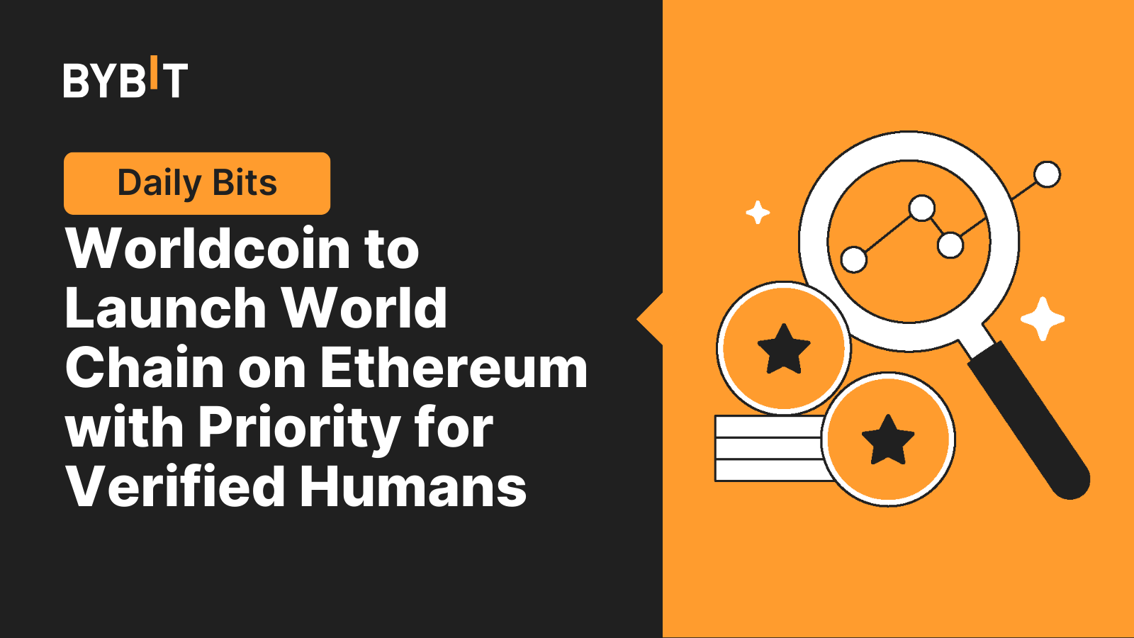 Worldcoin to Launch World Chain on Ethereum with Priority for Verified  Humans | Bybit Learn