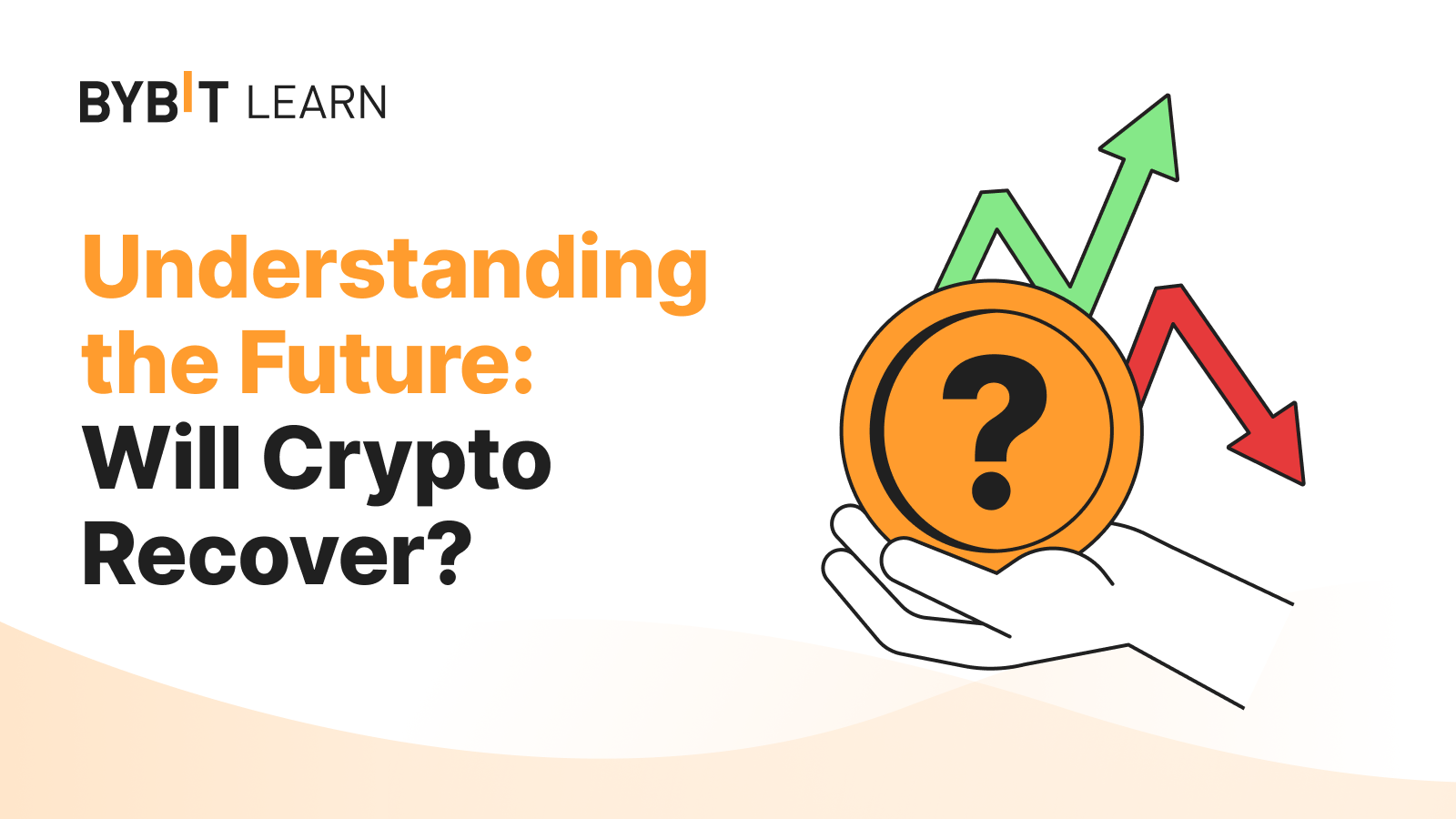 Understanding the Future: Will Crypto Recover? | Bybit Learn
