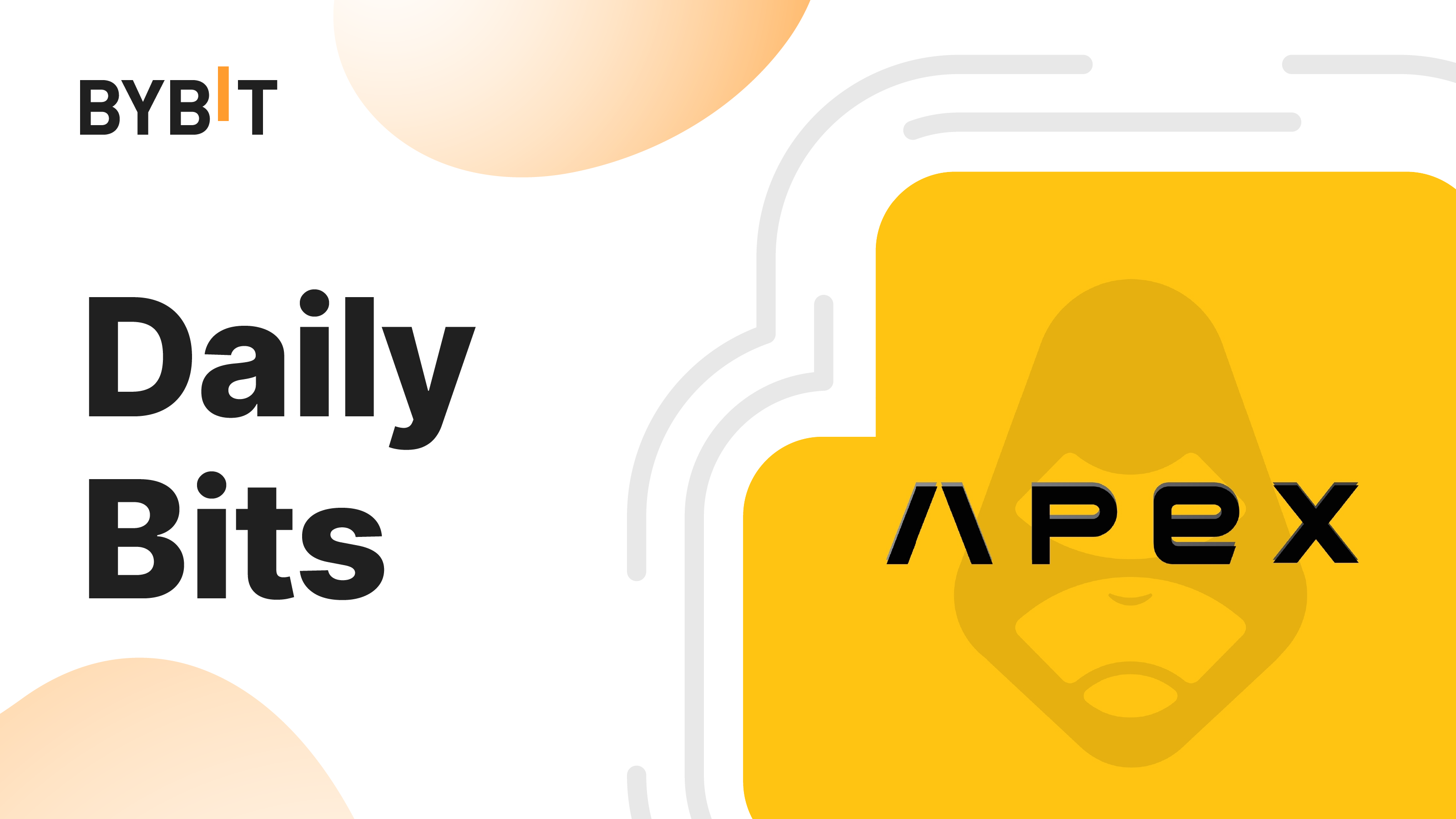 Treasure DAOのガバナンストークンが上昇。ApeX Proが5,000万ドルの$BANAキャンペーンを開始 | Bybit Learn