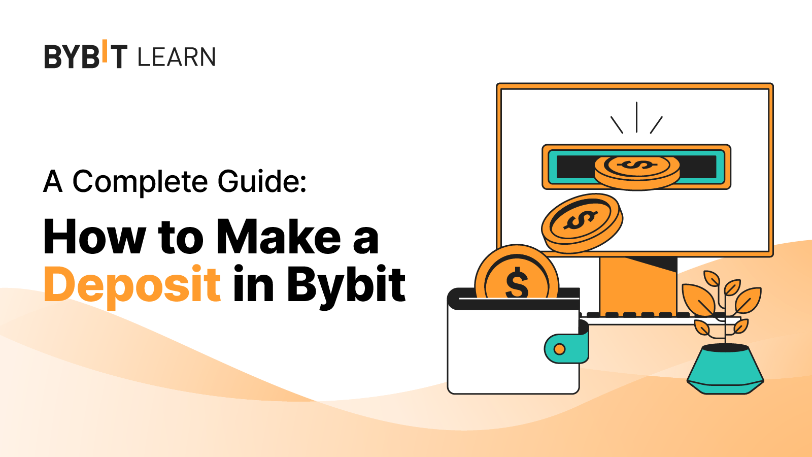 2305-T3599_How_to_Make_a_Deposit_in_Bybit_A_Complete_Guide_1600x900.png